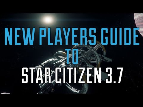 Star Citizen 3.7 players guide for beginners! | Learn to fly/land/takeoff and more!