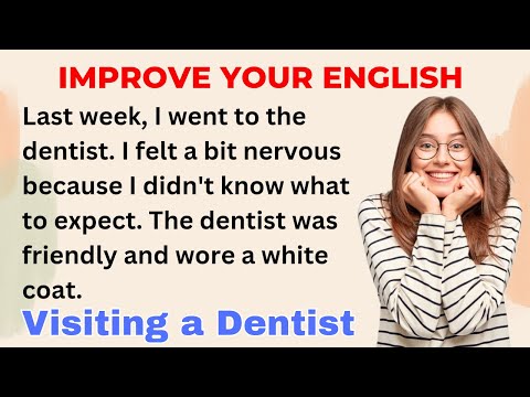 Uma viagem ao dentista - Pretérito | Melhore seu inglês | Nível 1 | Método Shadowing