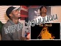 Montana Of 300 Wifin You Reaction LawTWINZ