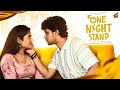 One Night Stand Ft Pratheesh Swasthika Rom Com 4K Finally