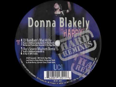 Donna Blakely - Happy (DJ RIP's Severe Mayhem Mix)