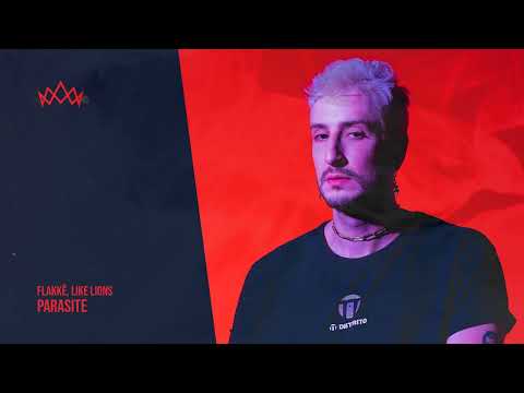 Flakkë, Like Lions - Parasite