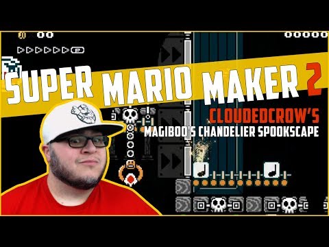 Super Mario Maker 2 Level Highlight: CloudedCrow's MagiBoo's Chandelier Spookscape