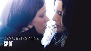 Désobéissance - Spot VOST