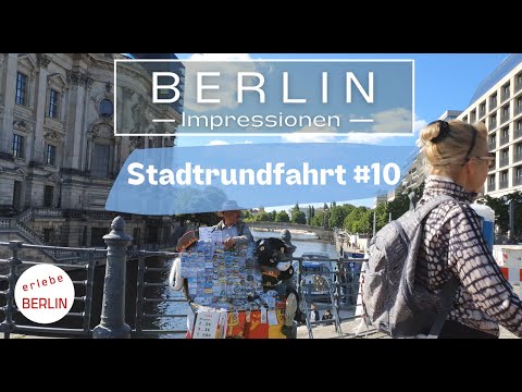 [4K] Stadtrundfahrt #10 - Spandauer Vorstadt - Museumsinsel - Unter den Linden