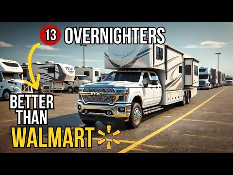 13 RV Overnighters That Surpass Walmart (RV LIFE)