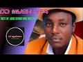 DJ Mysh254 Best of John Demathew Mix Vol  2