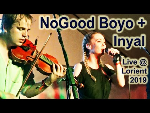 NoGood Boyo & Inyal Live @ Festival Interceltique de Lorient 2019