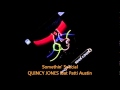 Quincy Jones - SOMETHIN' SPECIAL feat Patti Austin