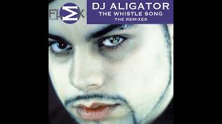 Download lagu DJ Aligator Project : The Whistle Song (Dirty Radio Version) mp3