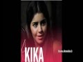 Kika - Guess It's Alright 