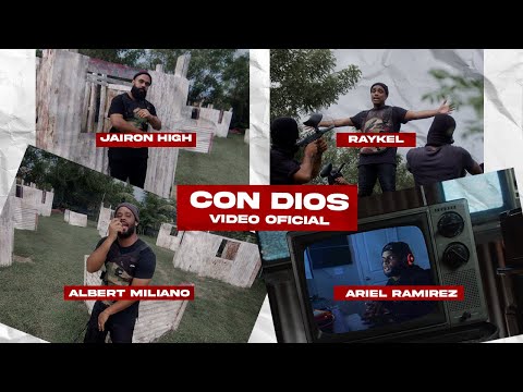 Raykel, Ariel Ramirez, Jairon High y Albert Miliano - Con Dios (Video Oficial)