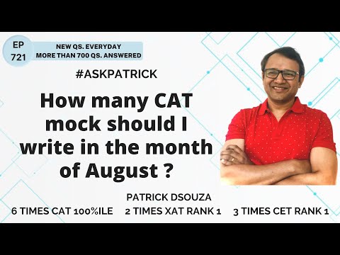 How many CAT mock should I write in the month of August? | AskPatrick | Patrick Dsouza