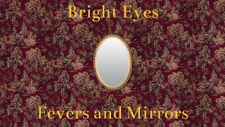 Bright Eyes - Fevers and Mirrors (full_album)