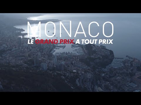 "Monaco : le Grand Prix à tout prix" - Extrait