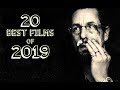 Top 20 Most Interesting, Unique and Best Films of 2019