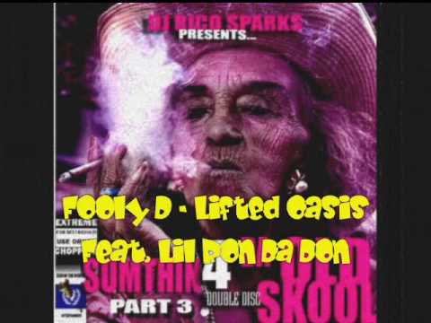 FOOLY D - LIFTED OASIS FEAT. LIL RON DA DON