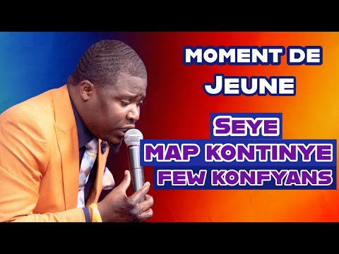 Moment de Jeune et de prière | Map kontinye few konfyans Bondye w Fidel | Evangeliste Trofort