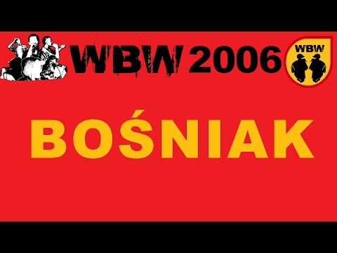 Bośniak 🎤 WBW 2006 Warszawa (freestyle rap battle) Pre-eliminacje