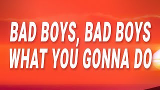 Download lagu Inner Circle - Bad boys bad boys what you gonna do (Bad Boys) (Lyrics) mp3