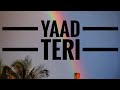 YADD Teri Lakhwinder🥀 [slowed +and +reverb+.💫🤞