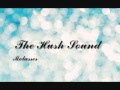 The Hush Sound - Molasses (Lyrics)