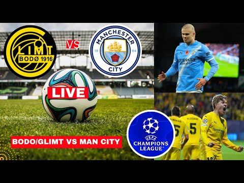 Bodo/Glimt vs Man City 3-1 Live Champions League Football UCL Match Commentary Score Highlights FC