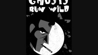 GHOSTS RUN WILD - IF YOU WANT EVIL