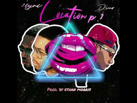 2Sync - Location 2.0 ft Dread (Prod.Ethan Morris)