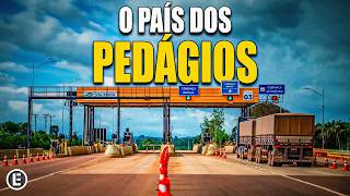 Por que tem TANTO Pedágio no Brasil?! | 4k