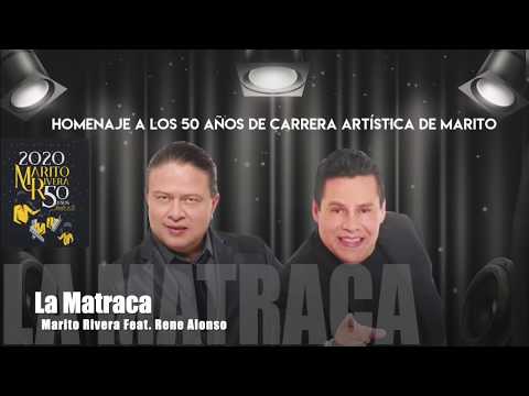 LA MATRACA - MARITO RIVERA FEAT. RENE ALONSO