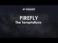 Firefly | The Temptations