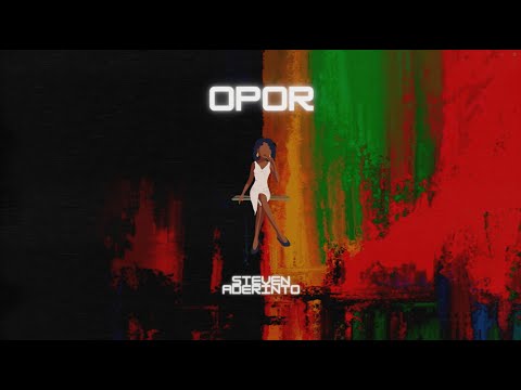 Steven Aderinto - OPOR (Audio)