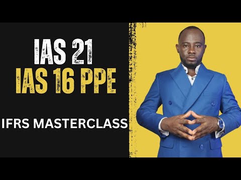 ICAG Lectures: IAS 21 & IAS 16 PPE |ICAG |ACCA| CPA| CFA - Nhyira Premium