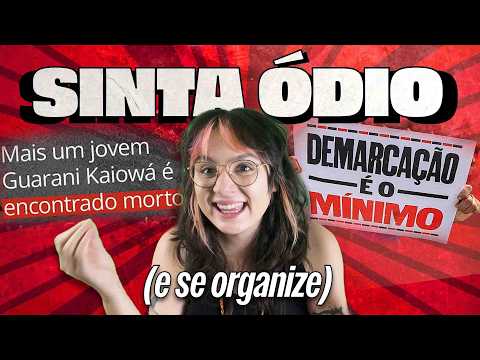 sinta ódio e se organize - marco temporal não