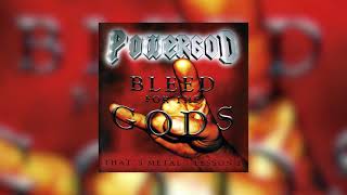 Powergod - Bleed For the Godz (Agent Steel cover)