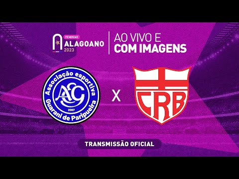 Guarani de Paripueira x CRB - ALAGOANO FEMININO - 1ª FASE