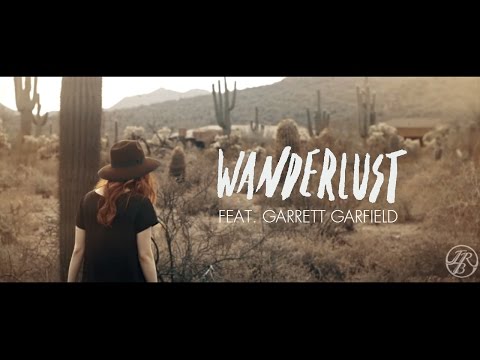 I Remember Burning - Wanderlust (feat. Garrett Garfield) - Official Music Video
