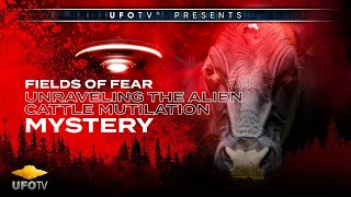UFO SECRET: FIELDS OF FEAR - The Alien Connection - HD FEATURE