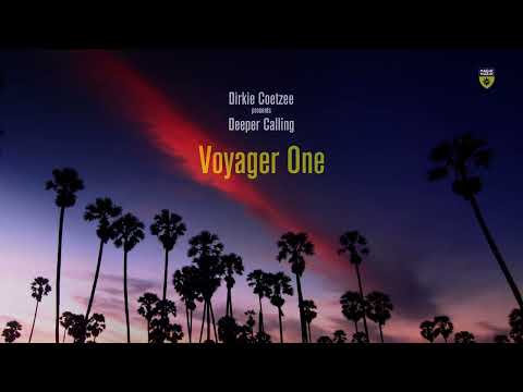 Dirkie Coetzee presents Deeper Calling - Voyager One