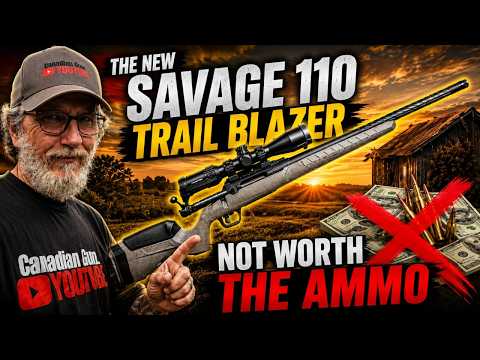 The New Savage 110 Trail Blazer:  Not Worth The Ammo