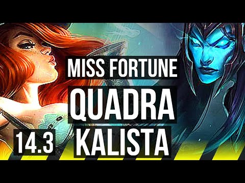 MISS FORTUNE & Karma vs KALISTA & Maokai (ADC) | Quadra, Legendary, 27/5/7 | KR Master | 14.3