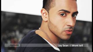 Jay Sean - I Wont tell