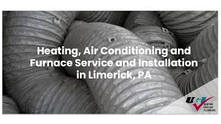 Heating, Air Conditioning and Furnace Service and Installation in Limerick PA