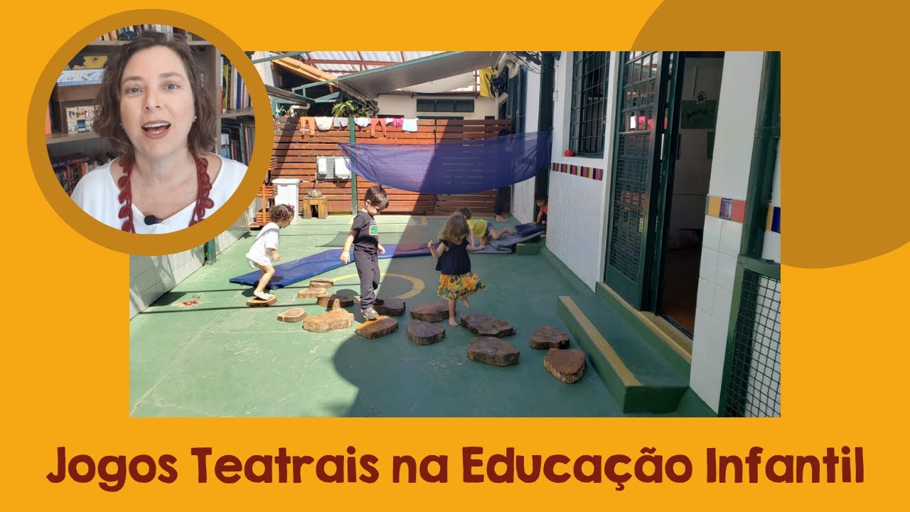 Jogos Teatrais na Educação Infantil