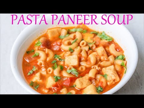 Best Paneer Pasta Soup Instant pot || One pot meal ||...