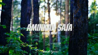 Download lagu Ikhmal nour - Aminkan saja(lirik) mp3 Download lagu Ikhmal nour - Aminkan saja(lirik) mp3
