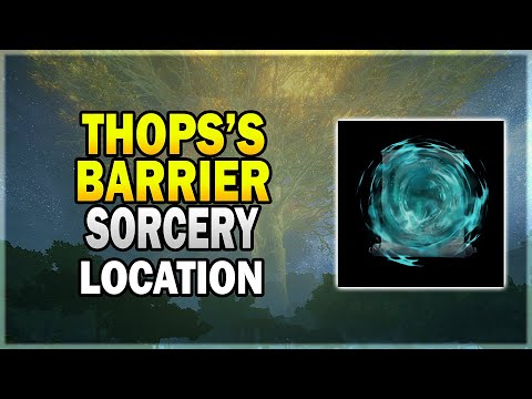 Thops's Barrier Sorcery Location - Elden Ring Sorcery Guide