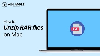 How to open RAR files on mac | Aim Apple