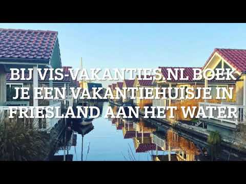 Vakantie in Friesland aan het water